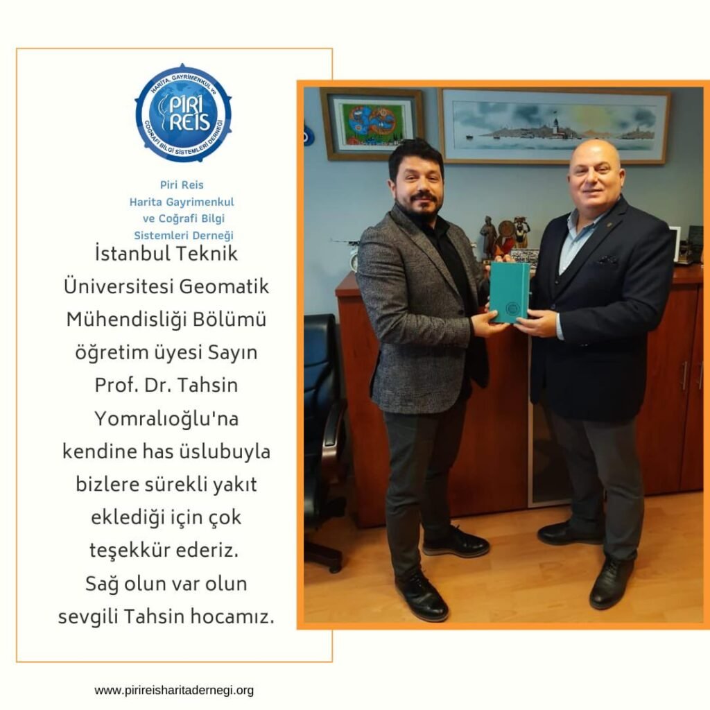 İstanbul Teknik Üniversitesi Geomatik Mühendisliği Bölümü Öğretim Üyesi Prof. Dr. Tahsin Yomralıoğlu’na ziyaret