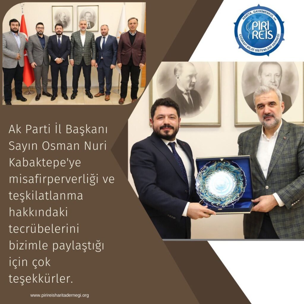 AK Parti İl Başkanı Sayın Osman Nuri Kabaktepe’ye ziyaret