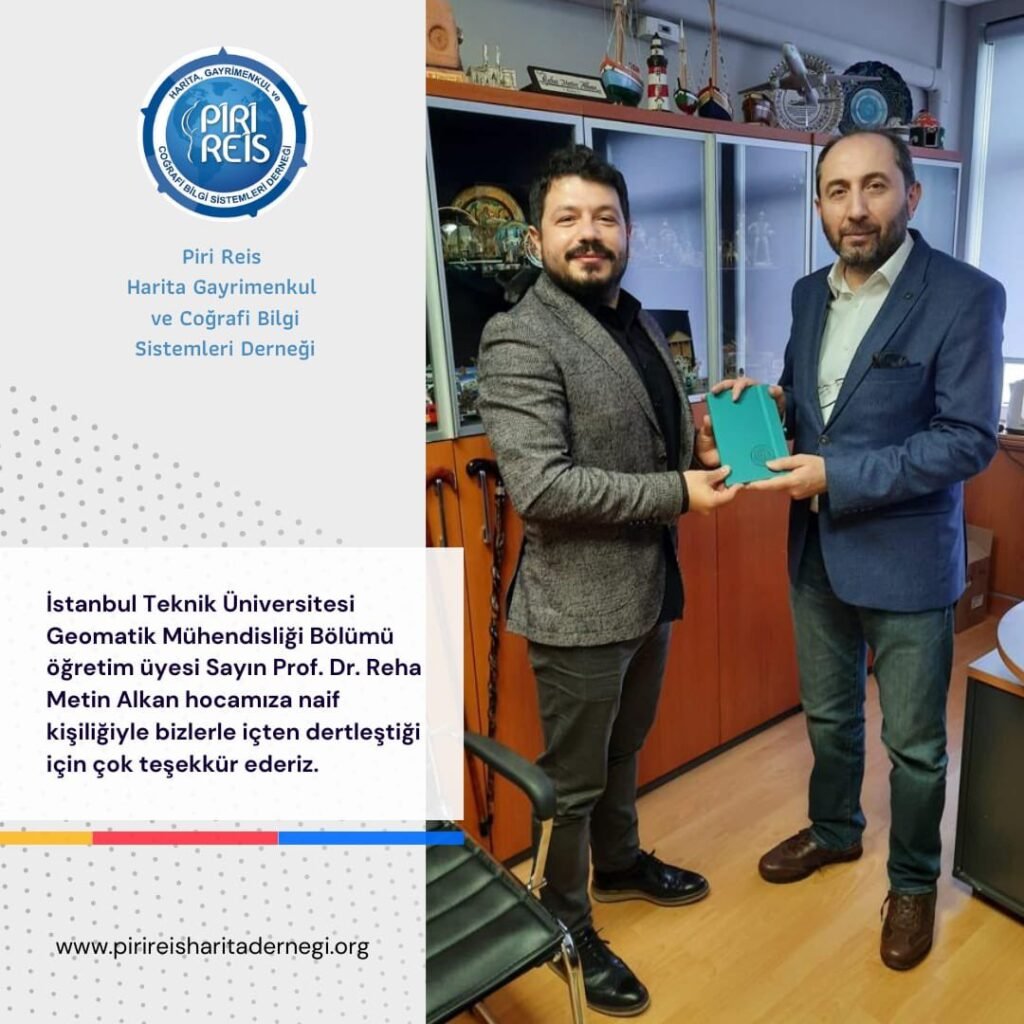 İstanbul Teknik Üniversitesi Geomatik Mühendisliği Bölümü Öğretim Üyesi Prof. Dr. Reha Metin Alkan hocamıza ziyaret