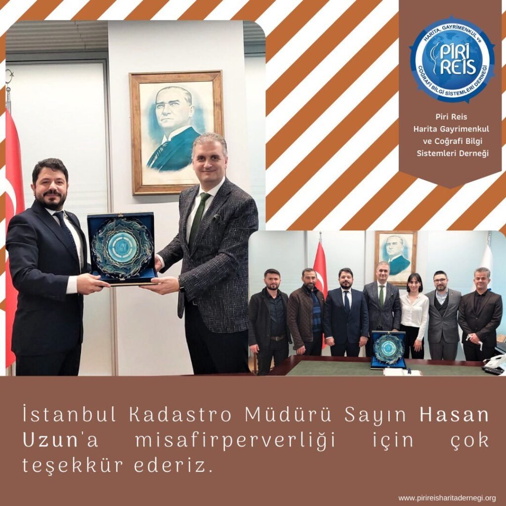 İstanbul Kadastro Müdürü Sayın Hasan Uzun’a ziyaret